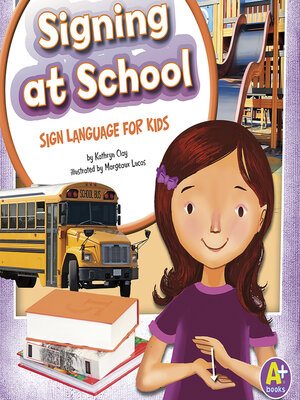 cover image of Signing at School